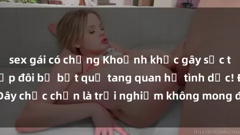 sex gái có chồng Khoảnh khắc gây sốc tại công viên khi cặp đôi bị bắt quả tang quan hệ tình dục! Đây chắc chắn là trải nghiệm không mong đợi khi đến tham quan.