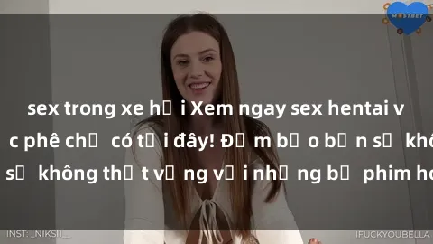 sex trong xe hơi Xem ngay sex hentai vietsub không che cực phê chỉ có tại đây! Đảm bảo bạn sẽ không thất vọng với những bộ phim hot nhất hiện nay.
