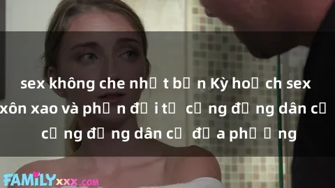 sex không che nhật bản Kỳ hoạch sex công viên gây xôn xao và phản đối từ cộng đồng dân cư địa phương