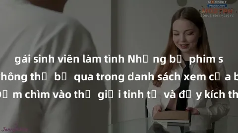 gái sinh viên làm tình Những bộ phim sex BDSM đỉnh cao không thể bỏ qua trong danh sách xem của bạn!Đắm chìm vào thế giới tinh tế và đầy kích thích của BDSM ngay bây giờ!