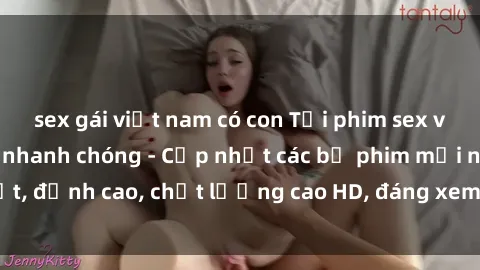 sex gái việt nam có con Tải phim sex về máy miễn phí và nhanh chóng - Cập nhật các bộ phim mới nhất, đỉnh cao, chất lượng cao HD, đáng xem. Hãy trải nghiệm ngay!