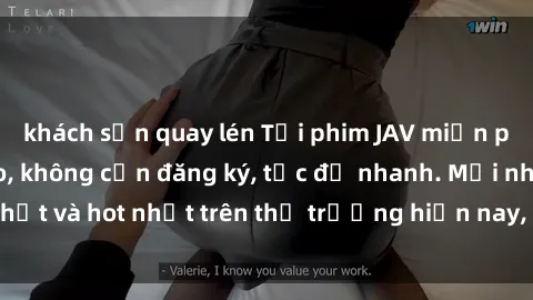 khách sạn quay lén Tải phim JAV miễn phí chất lượng cao, không cần đăng ký, tốc độ nhanh. Mới nhất và hot nhất trên thị trường hiện nay, cập nhật hàng ngày.