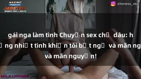 gái nga làm tình Chuyện sex chị dâu: hành động nhiệt tình khiến tôi bất ngờ và mãn nguyện!